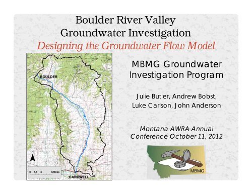 Julie Ahern Butler. Boulder River Valley Groundwater Investigation