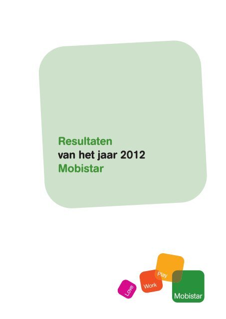 FY 2012 resultaten - Mobistar