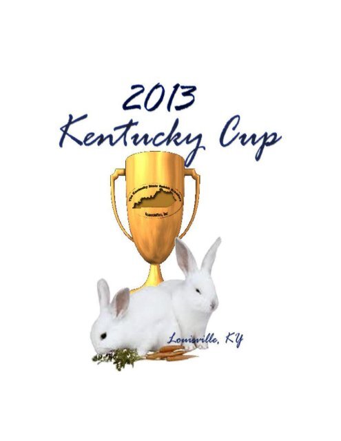 2013 Kentucky Cup - American Netherland Dwarf Rabbit Club