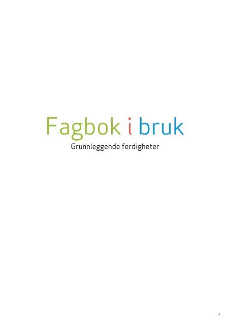 Fagbok i bruk - Lesesenteret - Universitetet i Stavanger