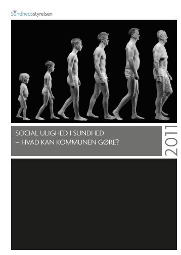Publikationen "Social ulighed i sundhed - hvad kan kommunen gøre?"