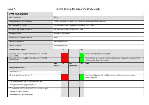 Bilag A Skema til brug for screening (VVM-pligt ... - Naturstyrelsen