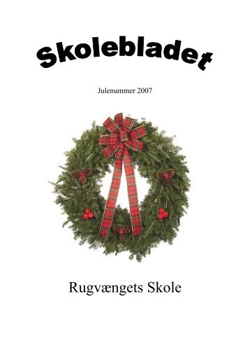 Skoleblad 2007 12-jul - Rugvængets Skole
