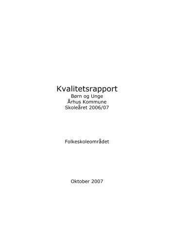 Kvalitetsrapport - Hovedrapport 06 07