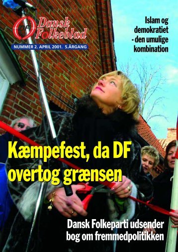 Kæmpefest, da DF overtog grænsen - Dansk Folkeparti