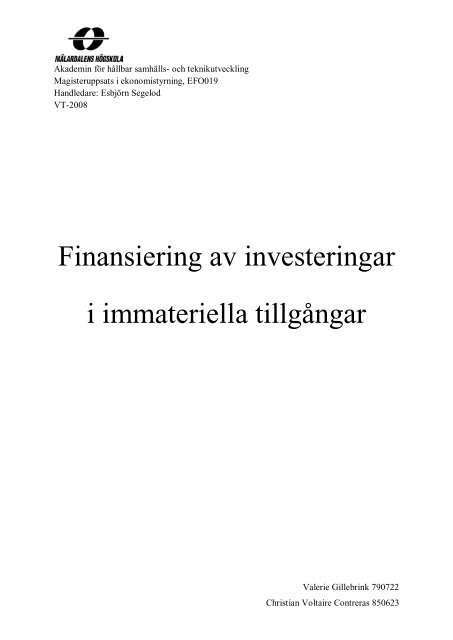 Finansiering av investeringar i immateriella tillgångar - DiVA