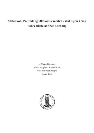 Melankoli, Politikk og Økologisk medvit - diskusjon ... - Rebbestad.no