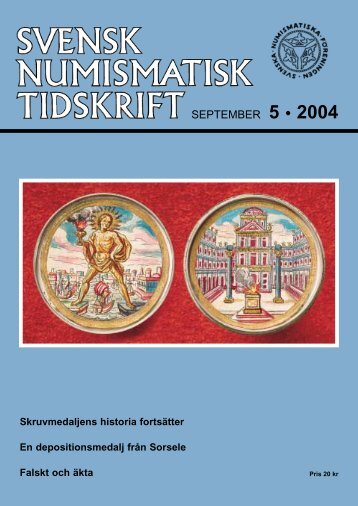 SEPTEMBER 5 • 2004 - Svenska Numismatiska Föreningen