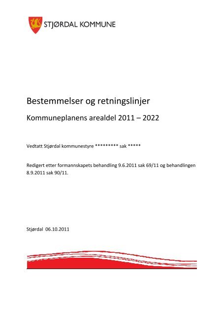 Bestemmelser og retningslinjer etter sak 90/11 dato 8.9.2011