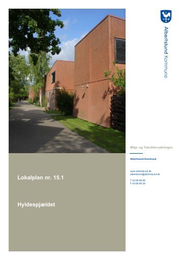 Lokalplan nr. 15.1 Hyldespjældet - Albertslund Kommune