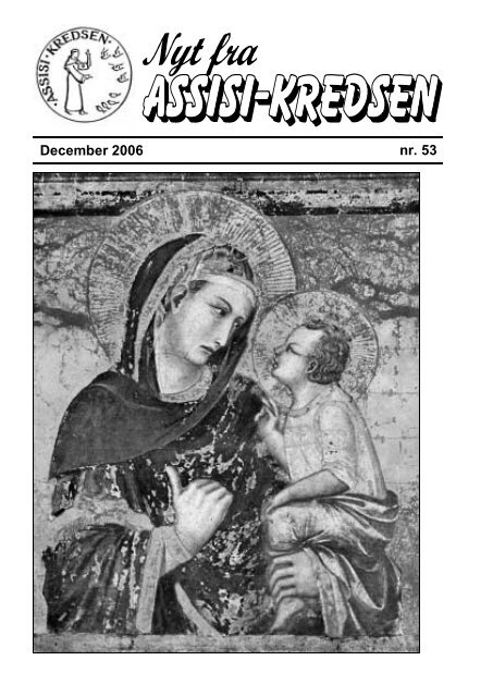 December 2006 nr. 53 - Assisi-Kredsen