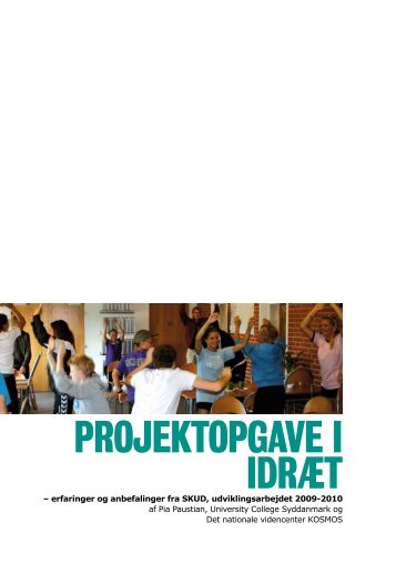 Projektopgave i idræt (2010) - Idræt i folkeskolen