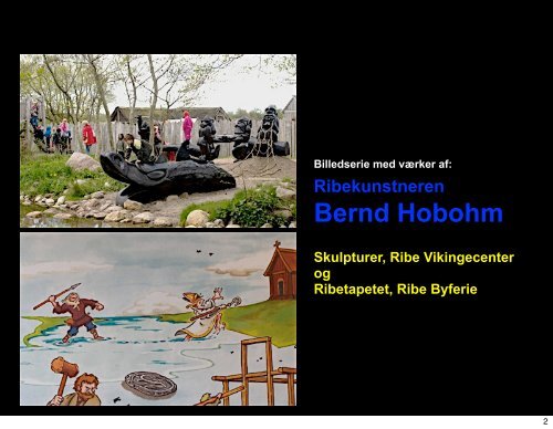 Ribe-kunstneren Bernd Hobohm