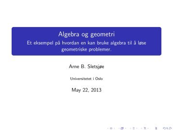 Algebra og geometri - Universitetet i Oslo