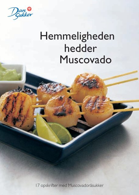 Muscovado Hemmeligheden hedder - Dansukker.com