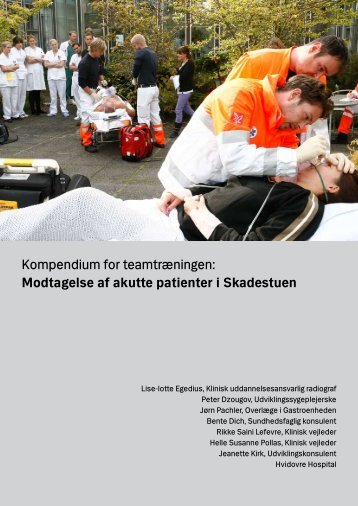 Modtagelse af akutte patienter i Skadestuen - Hvidovre Hospital