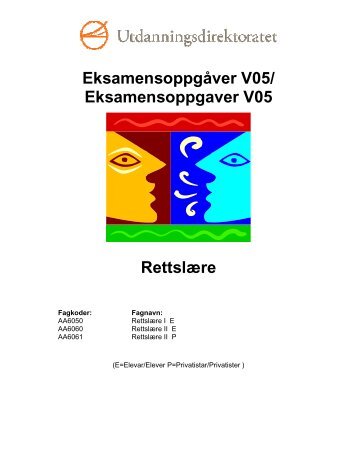 Eksamensoppgaver Rettslære vår 2005 - Udir.no
