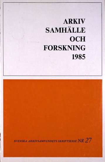 arkiv samhälle och forskning 1985 - Visa filer