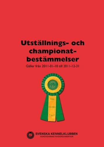 Svenska Kennelklubbens utställnings- & championatbestämmelser
