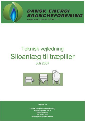 Teknisk Vejledning Siloanlæg - Dansk Energi Brancheforening