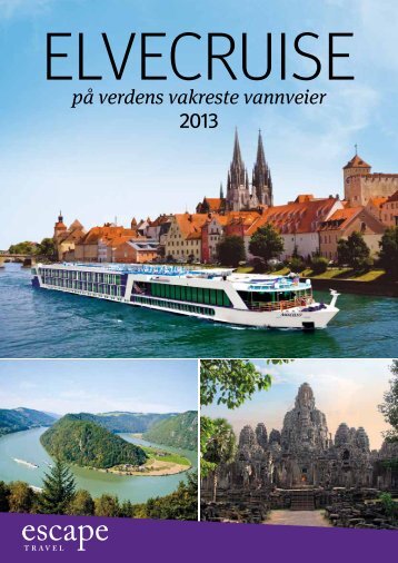 på verdens vakreste vannveier 2013 - Escape Travel