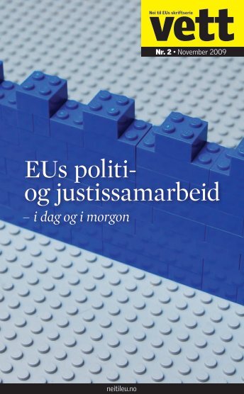 2-2009: EUs politi- og justissamarbeid - Nei til EU