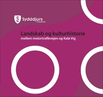 Landskab og kulturhistorie - Syddjurs Kommune