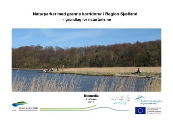 Naturparker med grønne korridorer i Region Sjælland - Biomedia