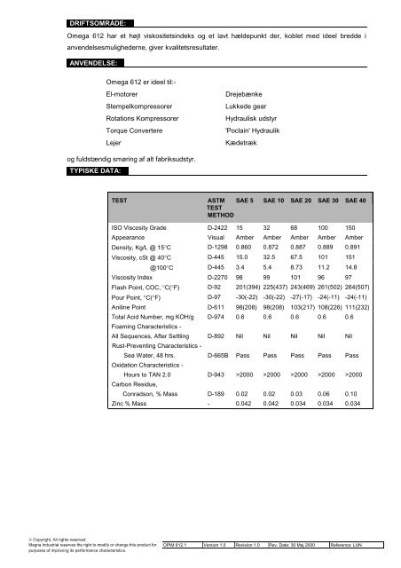 VISKOSITET: Omega 612, den universelle smøre- og hydraulikolie ...