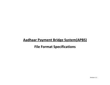 Aadhaar Payment Bridge System(APBS) File Format Specifications