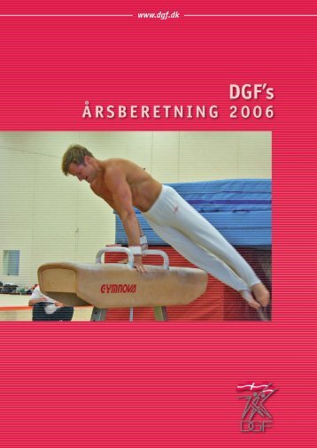 2 Beretning 2006 - Danmarks Gymnastik Forbund