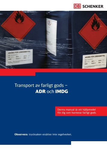 Transport av farligt gods – ADR och IMDG - Schenker