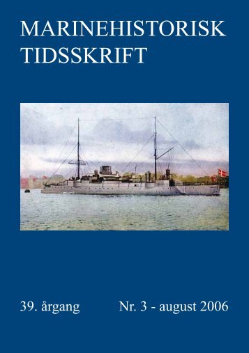 Nr. 3 / 2006 - Marinehistorisk Selskab og Orlogsmuseets Venner