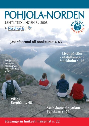 -LEHTI / TIDNINGEN 3 / 2008 + Stavangerin ... - Pohjola-Norden