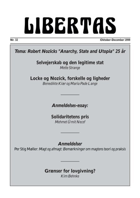 Tema: Robert Nozicks ”Anarchy, State and Utopia” 25 år ... - Libertas