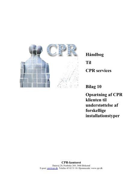 Håndbog Til CPR services Bilag 10 Opsætning af CPR klienten til ...