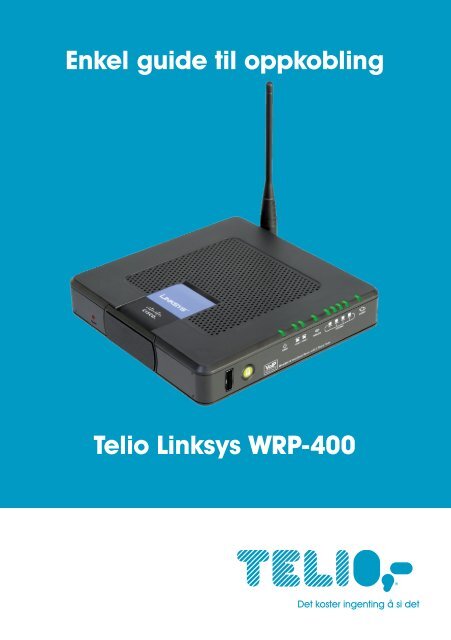 Enkel guide til oppkobling WRP-400.pdf - Telio