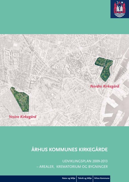 Kirkegårdsudviklingsplan - Aarhus.dk