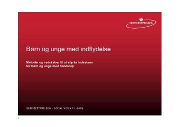 Børn og unge med indflydelse - Servicestyrelsen