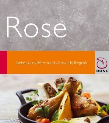 Lækre opskrifter med danske kyllingelår - Rose Poultry A/S