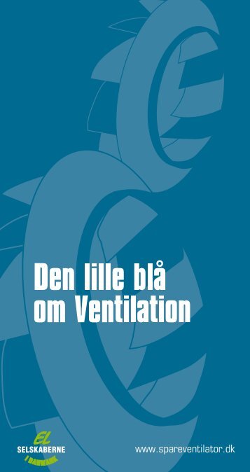 Den lille blå om ventilation - Elforsk