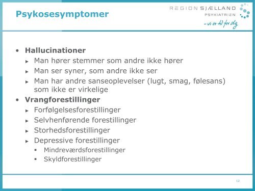 Tidlig opsporing af Psykose - Region Sjælland