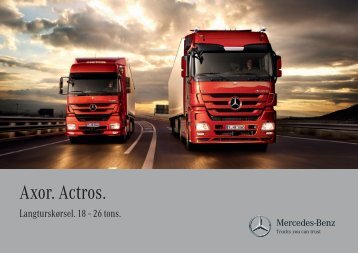 Axor. Actros. - Mercedes-Benz Danmark