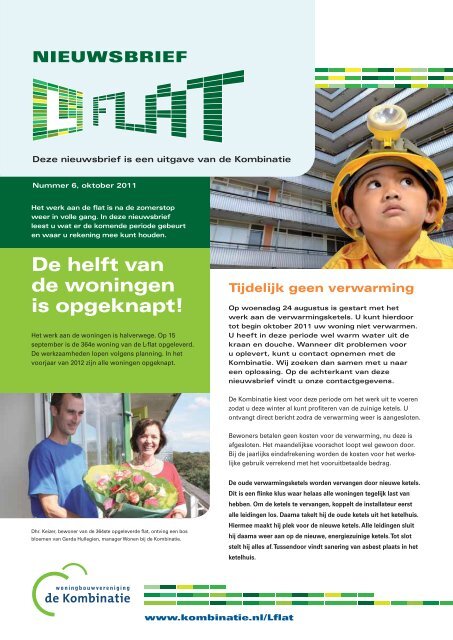 De helft van de woningen is opgeknapt!