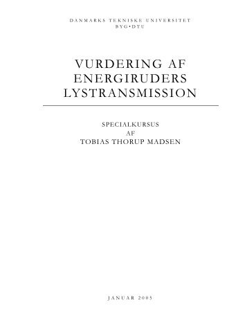 Vurdering af energiruders lystransmission - Viden Om Vinduer