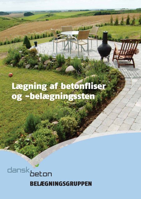 Lægning af betonfliser og -belægningssten - Dansk Beton