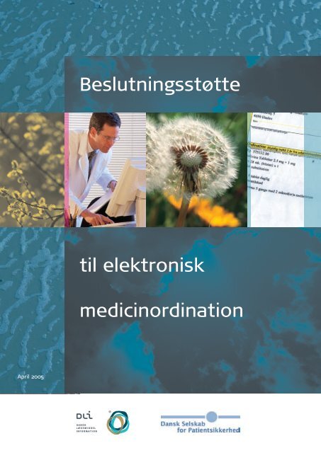 Beslutningsstøtte til elektronisk medicinordination - Dansk Selskab ...