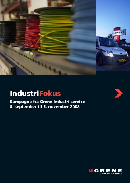 IndustriFokus kampagne 8 sept. til 5 nov 08.pdf - Grene Industri ...