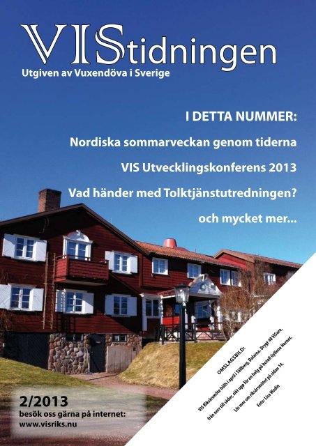 VIStidningen 2/2013 - VIS » Vuxendöva i Sverige