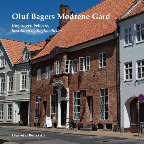 Oluf Bagers Mødrene Gård - Realdania Byg